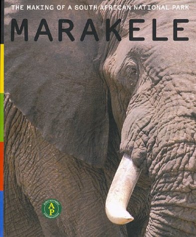 Marakele: The Making of a South African National Park